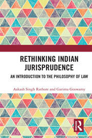 Rethinking Indian Jurisprudence: An Introduction to the Philosophy of Law book cover