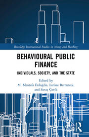 Behavioural Public Finance: Individuals, Society, and the State book cover