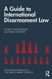 A Guide to International Disarmament Law book cover