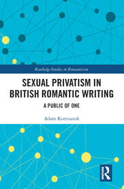 Sexual Privatism in British Romantic Writing: A Public of One book cover