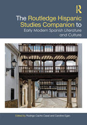 The Routledge Hispanic Studies Companion to Early Modern Spanish Literature and Culture book cover