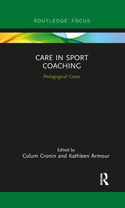 Care in Sport Coaching: Pedagogical Cases book cover
