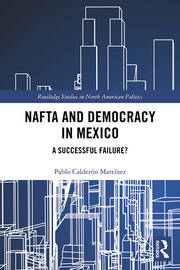 NAFTA and Democracy in Mexico: A Successful Failure? book cover