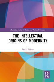 The Intellectual Origins of Modernity book cover