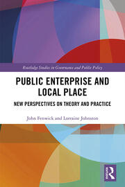 Public Enterprise and Local Place: New Perspectives on Theory and Practice book cover