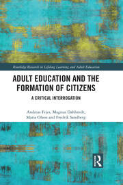 Adult Education and the Formation of Citizens: A Critical Interrogation book cover