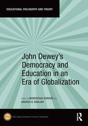 John Dewey's Democracy and Education in an Era of Globalization book cover