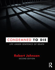 Condemned to Die: Life Under Sentence of Death book cover