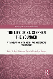The Life of St. Stephen the Younger: A Translation, with Notes and Historical Commentary book cover
