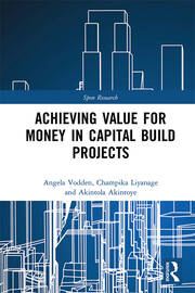 Achieving Value for Money in Capital Build Projects book cover