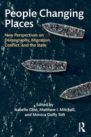 People Changing Places: New Perspectives on Demography, Migration, Conflict, and the State book cover
