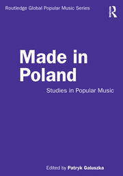 Made in Poland: Studies in Popular Music book cover