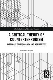 A Critical Theory of Counterterrorism: Ontology, Epistemology and Normativity book cover