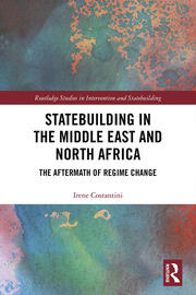 Statebuilding in the Middle East and North Africa: The Aftermath of Regime Change book cover