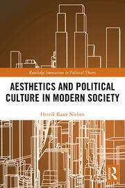 Aesthetics and Political Culture in Modern Society book cover