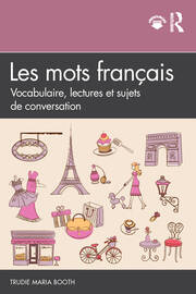 Les mots français: Vocabulaire, lectures et sujets de conversation book cover