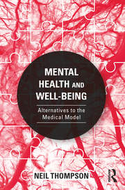 Mental Health and Well-Being: Alternatives to the Medical Model book cover