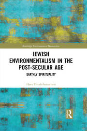 Jewish Environmentalism in the Post-Secular Age: Earthly Spirituality book cover