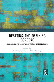 Debating and Defining Borders: Philosophical and Theoretical Perspectives book cover