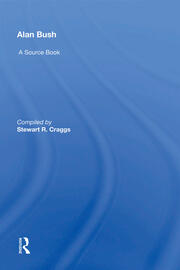 Alan Bush: A Source Book book cover
