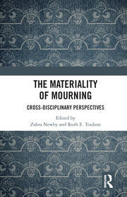 The Materiality of Mourning: Cross-disciplinary Perspectives book cover