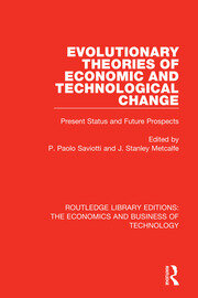 Evolutionary Theories of Economic and Technological Change: Present Status and Future Prospects book cover