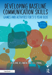 Developing Baseline Communication Skills: Games and Activities for 3-5 year olds book cover