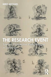 The Research Event: Towards Prospective Methodologies in Sociology book cover