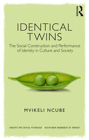 Identical Twins: The Social Construction and Performance of Identity in Culture and Society book cover