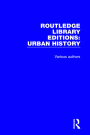 Routledge Library Editions: Urban History book cover