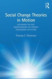 Social Change Theories in Motion: Explaining the Past, Understanding the Present, Envisioning the Future book cover