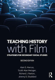 Teaching History with Film: Strategies for Secondary Social Studies book cover