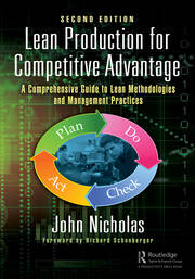 Lean Production for Competitive Advantage: A Comprehensive Guide to Lean Methodologies and Management Practices, Second Edition book cover