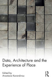 Data, Architecture and the Experience of Place book cover