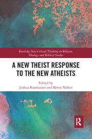 A New Theist Response to the New Atheists book cover