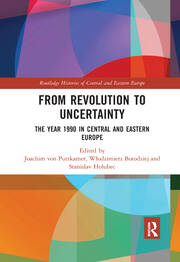 From Revolution to Uncertainty: The Year 1990 in Central and Eastern Europe book cover