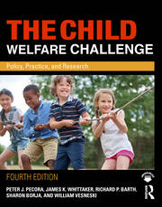 The Child Welfare Challenge: Policy, Practice, and Research book cover