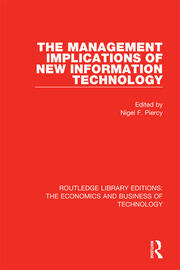 The Management Implications of New Information Technology book cover