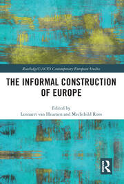The Informal Construction of Europe book cover