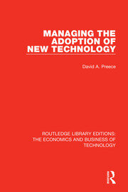 Managing the Adoption of New Technology book cover