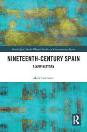 Nineteenth Century Spain: A New History book cover