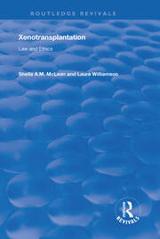 Xenotransplantation: Law and Ethics book cover