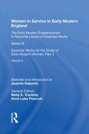 Women in Service in Early Modern England: Essential Works for the Study of Early Modern Women: Series III, Part Three, Volume 5 book cover