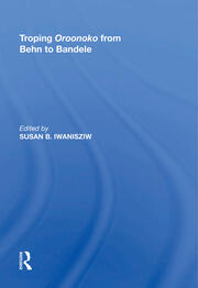 Troping Oroonoko from Behn to Bandele book cover