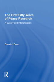 The First Fifty Years of Peace Research: A Survey and Interpretation book cover