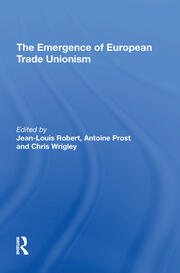 The Emergence of European Trade Unionism book cover