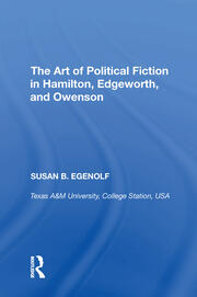 The Art of Political Fiction in Hamilton, Edgeworth, and Owenson book cover