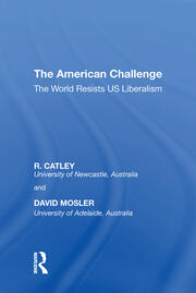 The American Challenge: The World Resists US Liberalism book cover