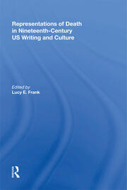 Representations of Death in Nineteenth-Century US Writing and Culture book cover