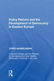 Policy Reform and the Development of Democracy in Eastern Europe book cover